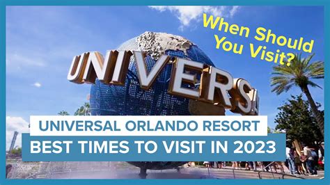 Best Times To Visit Universal Orlando