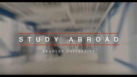 Explore Bradley Universitys Study Abroad Opportunities