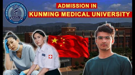 Kunming Medical University: Study Mbbs In Chinas Best