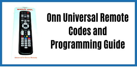 Onn Universal Remote Codes And Programming Guide