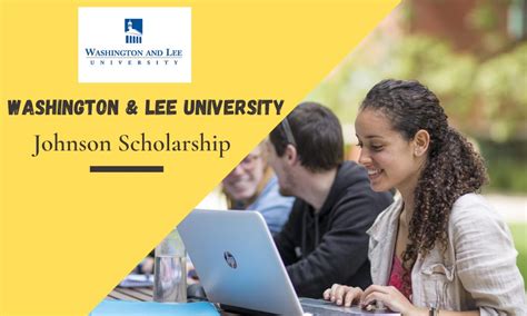 Top 5 Benefits Of Washington And Lees Johnson Scholarship