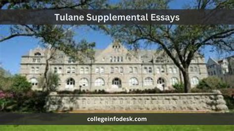 Tulane University Supplemental Essay: Expert Guide And Tips