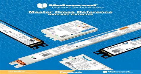 Universal Ballast Cross Reference Guide