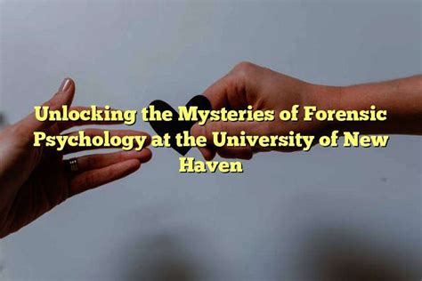 Unlocking Forensic Psychology At Marymount University