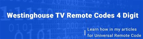 Westinghouse Universal Remote Tv Codes Made Easy