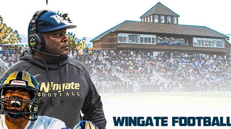 Wingate University Football Schedule And Results